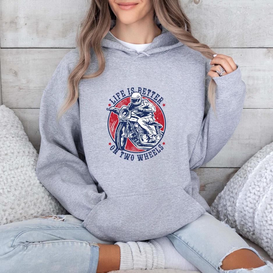 Life Is Better On Two Wheels Hoodie